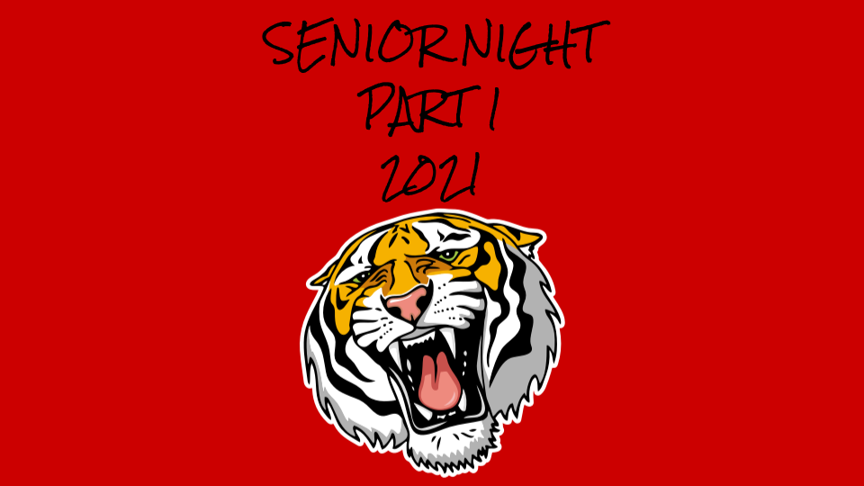SENIOR NIGHT PART 1